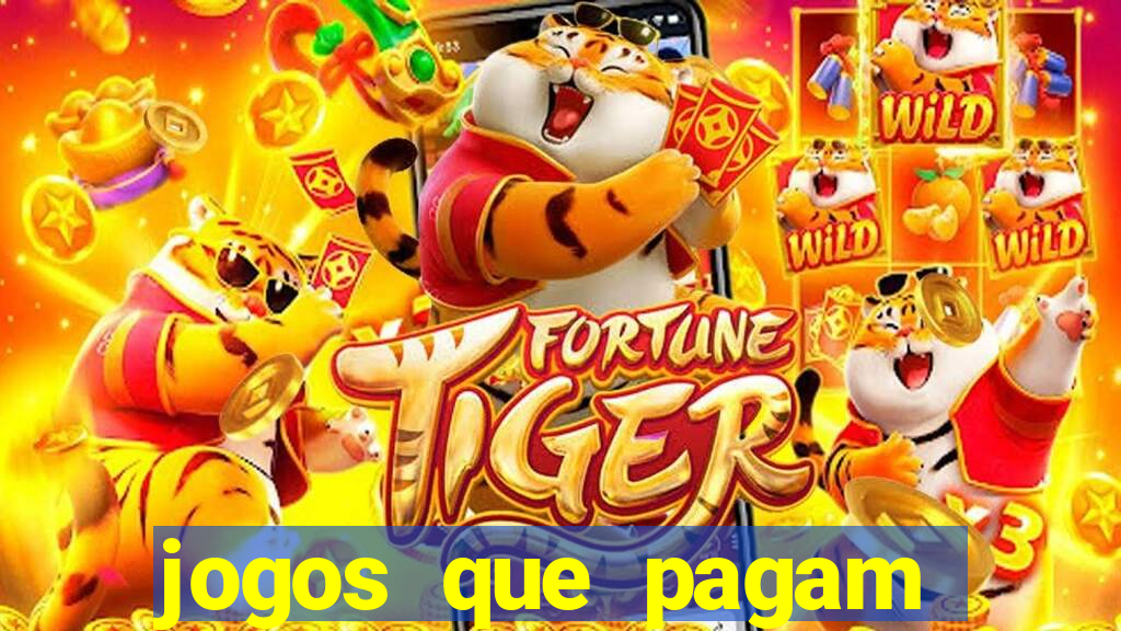 jogos que pagam dinheiro de verdade 2024